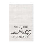 My Heart Beats For The Mountains Dish Towel