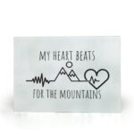 My Heart Beats For The Mountains Glass Cutting Boards